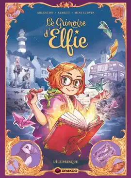 Read: Book Le Grimoire d'Elfie - Tome 1 - L'île presque