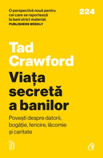 Viața secretă a banilor by Tad Crawford