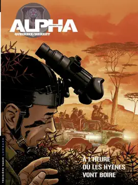 Read: Alpha (Premières Armes) - Tome 5 - Book À l'heure où les hyènes vont boire