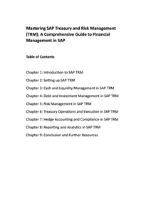 Mastering SAP Treasury and Risk Management (TRM): A Comprehensive Guide to Financial Management in SAP Book Cover