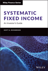 Systematic Fixed Income - Scott A. Richardson Cover Art