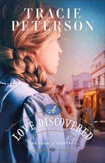Love Discovered by Tracie Peterson