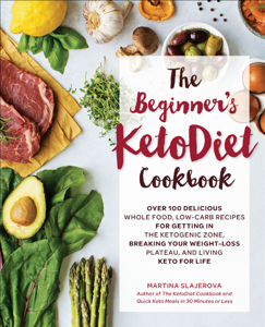 The Beginner's KetoDiet Cookbook - Martina Slajerova Cover Art