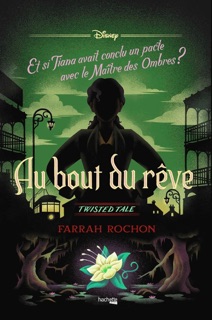Twisted Tale - Au bout du rêve by Farrah Rochon