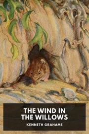 The Wind in the Willows - Kenneth Grahame