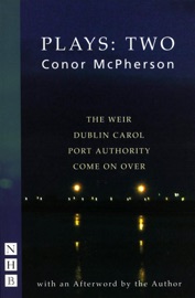 Conor McPherson Plays: Two - Conor McPherson