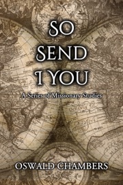 So Send I You - Oswald Chambers