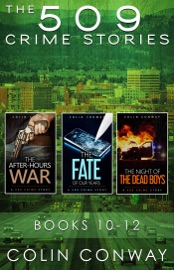 The 509 Crime Stories: Books 10-12 - Colin Conway