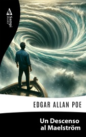 Un Descenso al Maelström - Edgar Allan Poe