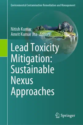 Read: Lead Toxicity Mitigation: Sustainable Nexus Approaches Book