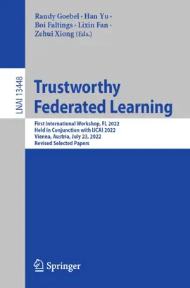 Read: Trustworthy Federated Learning Book