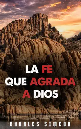 Read: La Fe Que Book Agrada A Dios