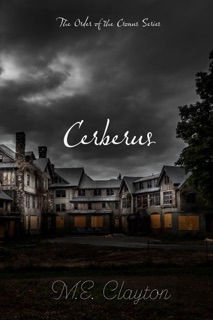 Cerberus by M.E. Clayton