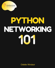 Python Networking 101 - Odette Windsor Cover Art