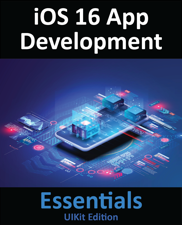 iOS 16 App Development Essentials - UIKit Edition - Neil Smyth Cover Art