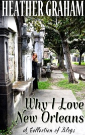 Why I Love New Orleans - Heather Graham