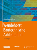 Wendehorst Bautechnische Zahlentafeln - Ulrich Vismann