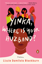 Yinka, Where Is Your Huzband? - Lizzie Damilola Blackburn Cover Art
