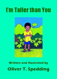 I'm Taller Than You - Oliver T Spedding