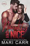 Naughty and Nice by Mari Carr Book Summary, Reviews and Downlod