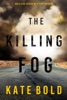 Book The Killing Fog (An Alexa Chase Suspense Thriller—Book 5)
