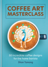 Coffee Art Masterclass - Dhan Tamang Cover Art