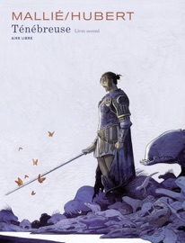 Ténébreuse - Tome 2 - Hubert
