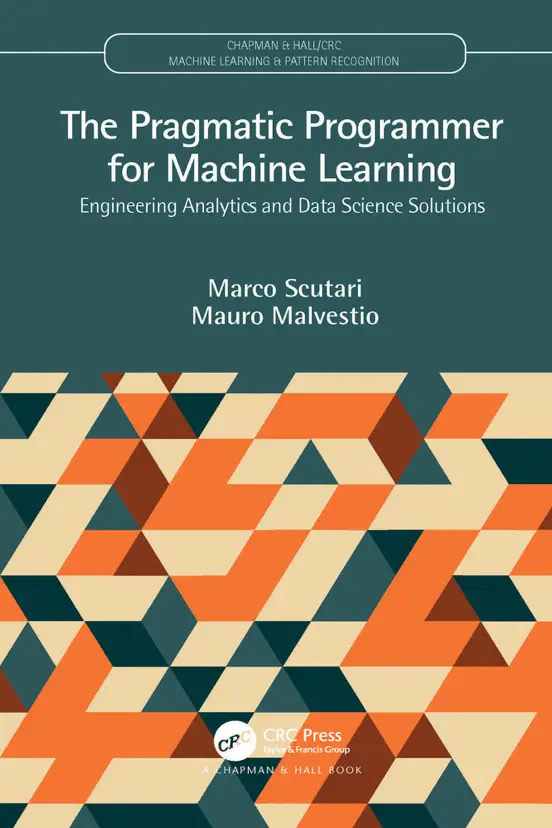 The Pragmatic Programmer for Machine Learning
