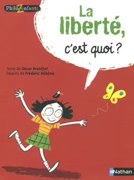 Read: Book La liberté, c'est quoi ? - Dès 8 ans