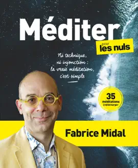 Read: Méditer pour les Nuls Book - Ni technique, ni injonction : la vraie méditation, c'est simple