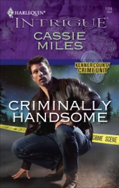 Criminally Handsome - Cassie Miles