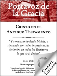 Cristo en el Antiguo Testamento - J. C. Ryle, Charles Spurgeon, John Calvin, Jonathan Edwards, George Whitefield, James Durham, Richard Sibbes, William Plumer, Matthew Henry & Charles Simeon