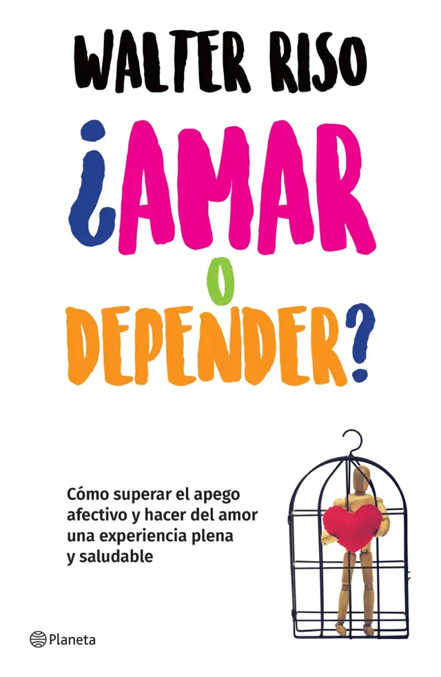 ¿Amar o depender?