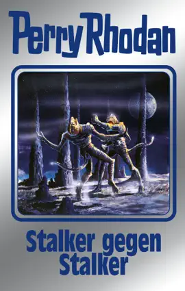 Read: Perry Rhodan 157: Stalker gegen Book Stalker  (Silberband)