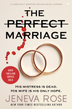 The Perfect Marriage - Jeneva Rose Cover Art