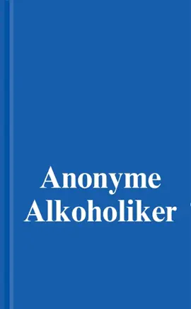 Anonyme Alkoholiker (Das Blaue Buch)