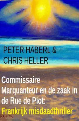 Read: Commissaire Marquanteur en de zaak in de Rue de Book Piot: Frankrijk misdaadthriller