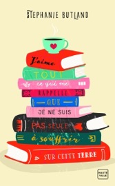 J'aime tout ce qui me rappelle que je ne suis pas seule à souffrir sur cette terre - Stephanie Butland & Barbara Versini