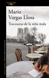 Travesuras de la niña mala - Mario Vargas Llosa
