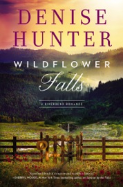 Wildflower Falls - Denise Hunter