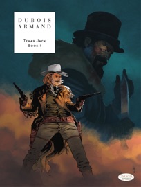 Texas Jack - Book 1 - Pierre DuBois
