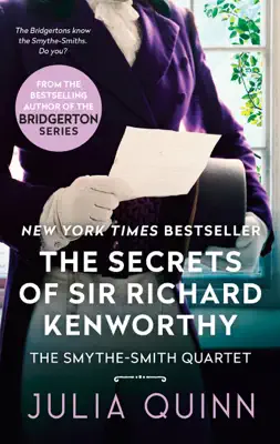 The Secrets of Sir Richard Kenworthy by Julia Quinn book