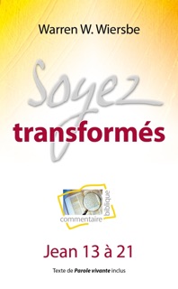 Soyez transformés by Warren Wiersbe