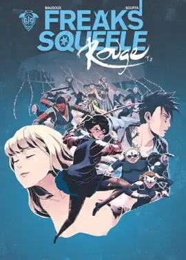 Read: Freaks' Squeele : Rouge Book - Tome 2 - Ma Douce Enfant