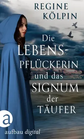 Read: Die Lebenspflückerin und das Signum Book der Täufer