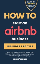 How To Start An Airbnb Business: 