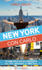 New York con Carlo - Carlo Galici