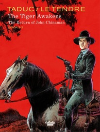The Tiger Awakens: The Return of John Chinaman - Book 2 - Serge Le Tendre