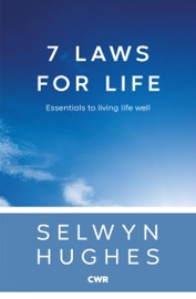 7 Laws for Life - Selwyn Hughes