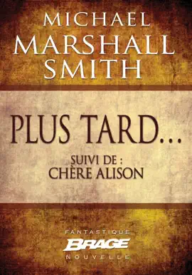 Read: Plus Book tard... (suivi de) Chère Alison